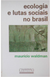 Ecologia e Lutas Sociais no Brasil