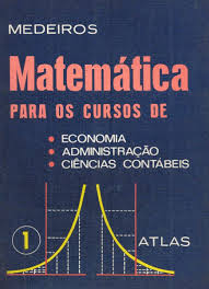 Matemática para os Cursos de Economia Administração Ciências Contábei