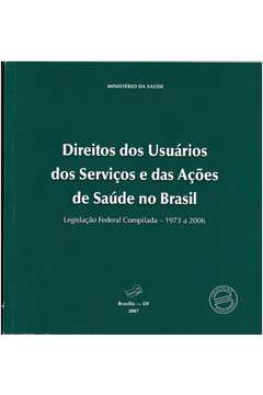 Direitos dos Usuários dos Serviços e das Ações de Saúde no Brasil