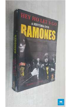 Hey Ho Lets Go - a História dos Ramones
