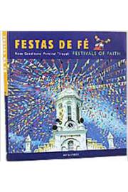 Festas de Fé - Festivals of Faith