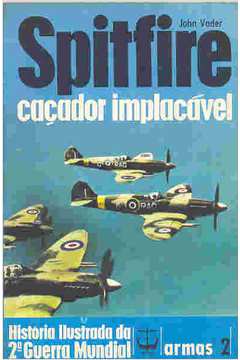 Spitfire Caçador Implacavel