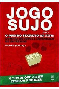 Jogo Sujo: o Mundo Secreto da Fifa - Foul!