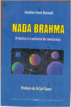 Nada Brahma: a Música e o Universo da Consciência