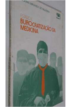 Estado Burocratização da Medicina