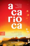 A Carioca Guia de Estilo para Viver a Cidade Maravilhosa