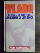 Vlado - Retrato da Morte de um Homem e de uma Época
