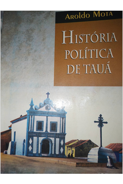 História de Tauá-Ceará - III