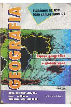 Geografia Geral e do Brasil: Espaço Geográfico e Globalização