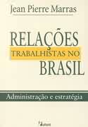 Relações Trabalhistas no Brasil