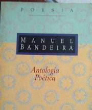 Manuel Bandeira - Antologia Poética