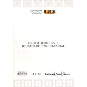 Ordem Jurídica e Igualdade Étnico-racial