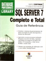 Sql Server 7 Completo e Total; Guia de Referência de Gayle Coffman pela Makron Books (2000)
