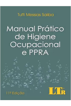 Manual Prático de Higiene Ocupacional e Ppra
