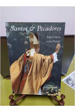 Santos & Pecadores - História dos Papas