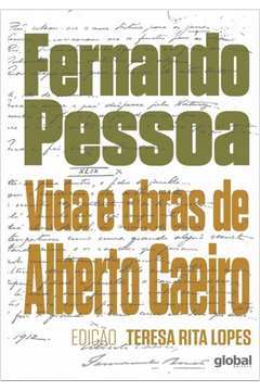 Vida e Obras de Alberto Caeiro