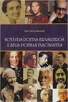 Notáveis Poetas Brasileiros e Seus Poemas Fascinantes