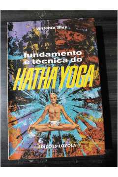 Fundamento e Técnica do Hatha Yoga