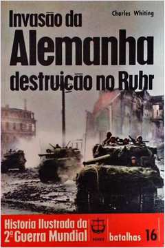 Invasão da Alemanha Destruição no Ruhr