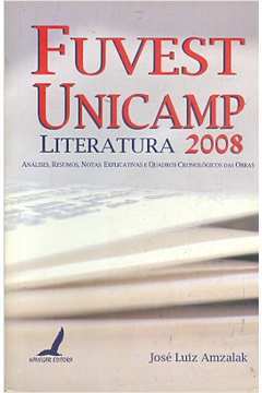 Fuvest Unicamp 2008 - Literatura