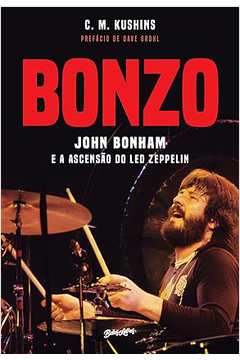 Bonzo: John Bonham e a Ascensão do Led Zeppelin