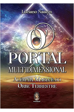 O Portal Multidimensional  Além da Magia e do Orbe Terrestre