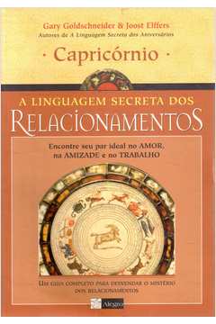 Capricórnio: a Linguagem Secreta dos Relacionamentos