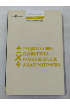 Pesquisas sobre elementos da prática de sala de aula de matemática