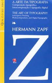 A Arte da Tipografia / the Art of Typography