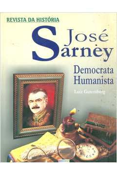 José Sarney: Democrata Humanista