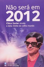 Não Será Em 2012 - Chico Xavier Revela a Data-limite do Velho Mundo