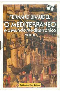 O Mediterrâneo e o Mundo Mediterrânico. 2 Volumes