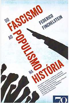 Do Fascismo ao Populismo na História