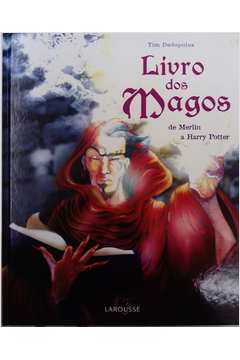 Livro dos Magos: de Merlin a Harry Potter