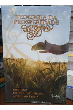 A Teologia Da Prosperidade À Luz Da Bíblia, PDF, Teologia da Prosperidade