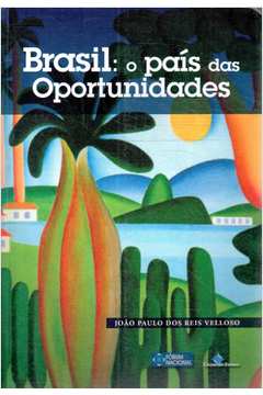 Brasil: o País das Oportunidades