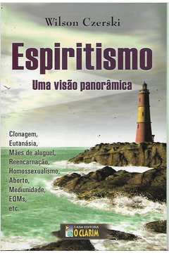 Espiritismo - uma Visão Panorâmica