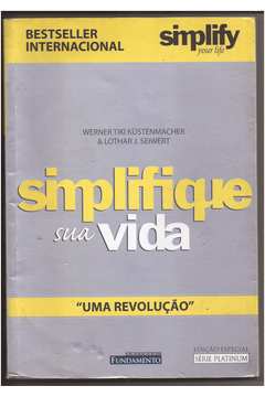 Simplificar a vida  The School of Life Brasil