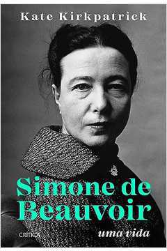 Simone de Beauvoir uma Vida
