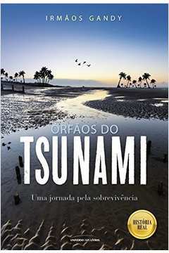 Órfãos do Tsunami - uma Jornada pela Sobrevivência