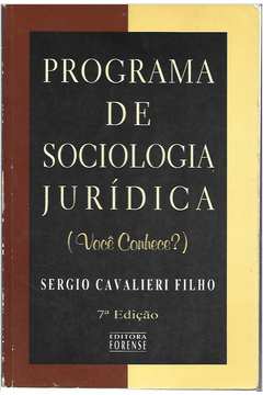 Programa de Sociologia Jurídica (você Conhece?)