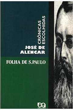 Crônicas Escolhidas José de Alencar