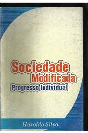 Sociedade Modificada Progresso Individual