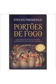 Portões De Fogo - Steven Pressfield - Traça Livraria e Sebo
