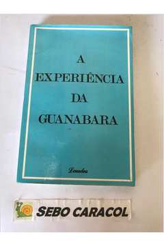 A Experiência da Guanabara
