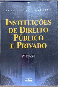 Instituições de Direito Público e Privado