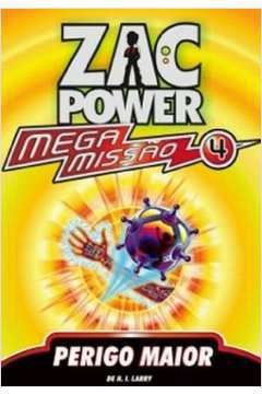 Zac Power: Mega Missão 4 Perigo Maior