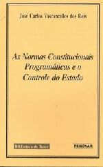 As Normas Constitucionais Programáticas e o Controle do Estado