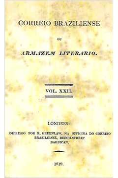 Correio Braziliense, Ou, Armazém Literário Vol. Xxii