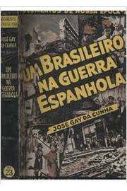 Um Brasileiro na Guerra Espanhola